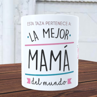 Taza la mejor mamá